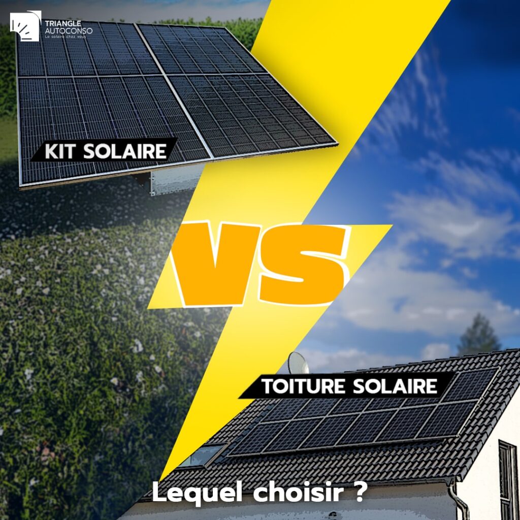 Comparatif kit solaire vs toiture solaire lequel est le meilleur